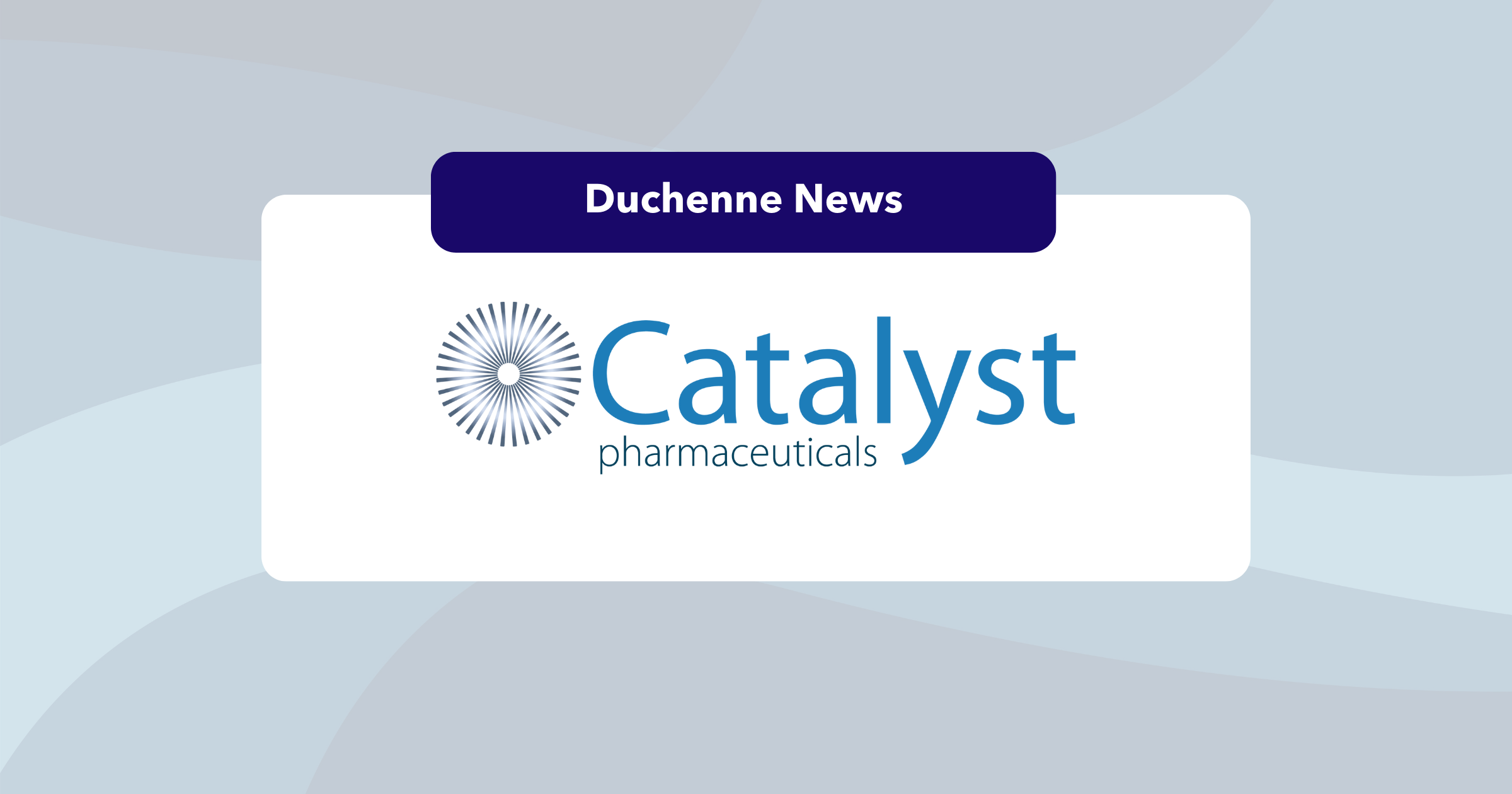 Catalyst: A Biopharmaceutical Company Focused on Rare Diseases